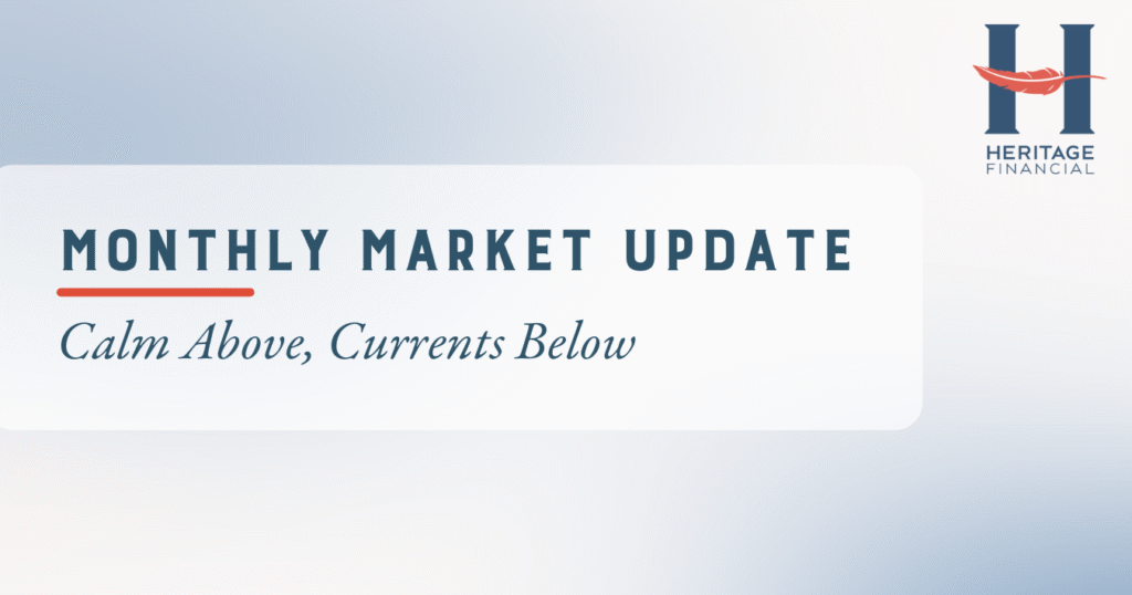 Calm Above Currents below Market Update- August 2025